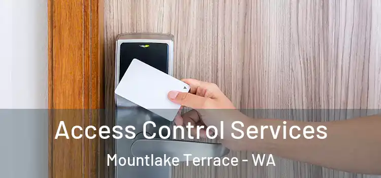  Access Control Services Mountlake Terrace - WA