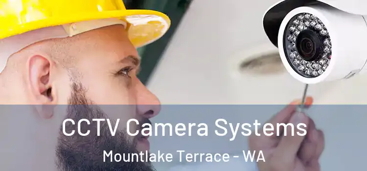  CCTV Camera Systems Mountlake Terrace - WA