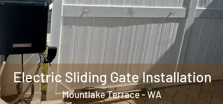  Electric Sliding Gate Installation Mountlake Terrace - WA