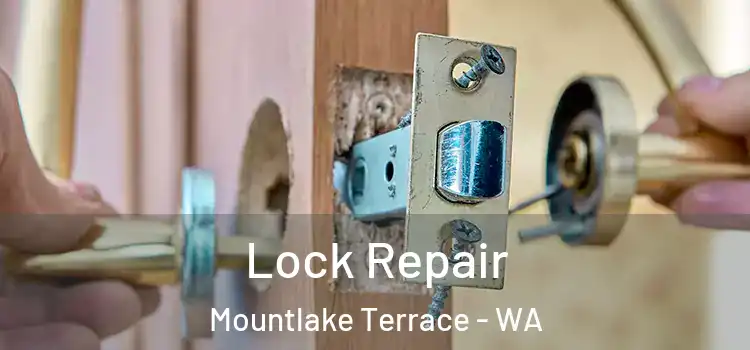  Lock Repair Mountlake Terrace - WA
