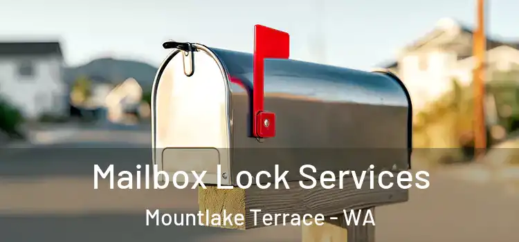  Mailbox Lock Services Mountlake Terrace - WA