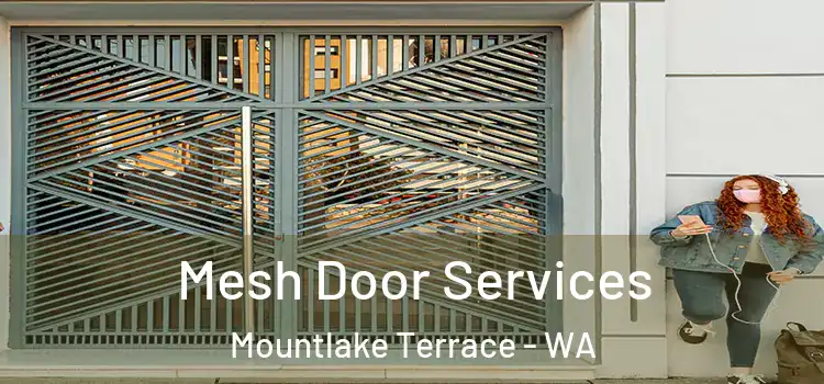Mesh Door Services Mountlake Terrace - WA