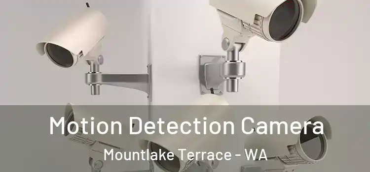  Motion Detection Camera Mountlake Terrace - WA