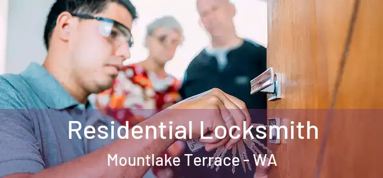 Residential Locksmith Mountlake Terrace - WA