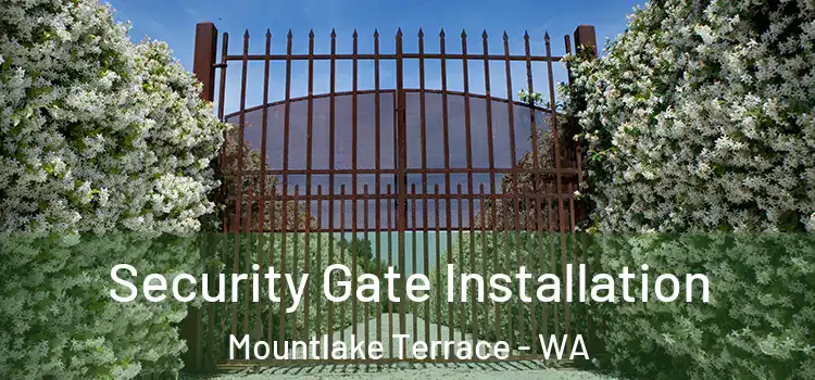  Security Gate Installation Mountlake Terrace - WA