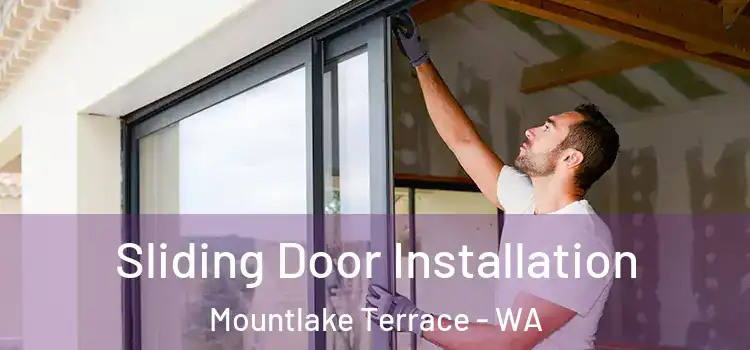 Sliding Door Installation Mountlake Terrace - WA