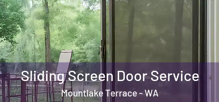  Sliding Screen Door Service Mountlake Terrace - WA