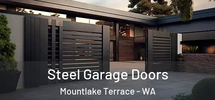  Steel Garage Doors Mountlake Terrace - WA